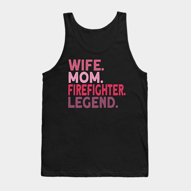 Mom And A Firefighter Tank Top by TheBestHumorApparel